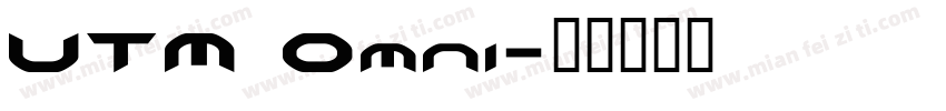 UTM Omni字体转换